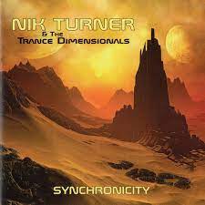 NIK TURNER & THE TRANCE DIMENSIONALS - Synchronicity  (limited edition - side IV etching)